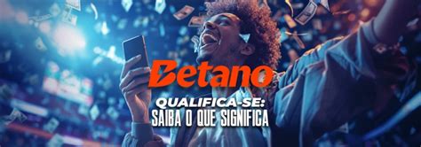 qualificar se betano